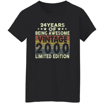 24 Years Of Being Awesome Vintage 2000 Limited Edition Shirt 24th Birthday Gifts Shirt Women's T-Shirt