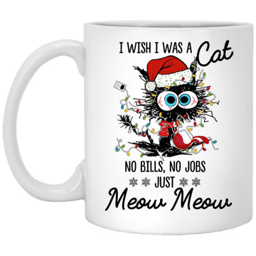 I Wish I Was A Cat No Bills No Job Just Meow Meow Christmas Light Mug, Coffee Mugs