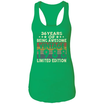 36 Years Of Being Awesome Vintage 1988 Limited Edition Shirt 36th Birthday Gifts Shirt Ladies Ideal Racerback Tank