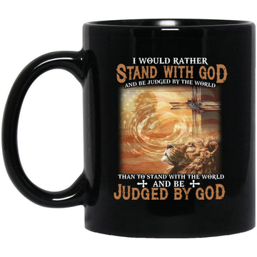 Lion I Would Rather Stand With God And Be Judged By The World Black Mug