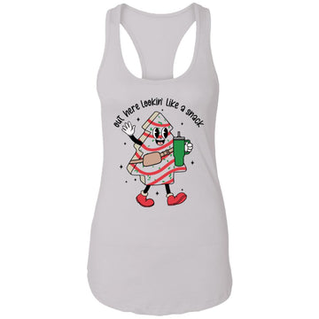 Out Here Lookin Like A Snack Christmas Tree Cake T-Shirt Ladies Ideal Racerback Tank