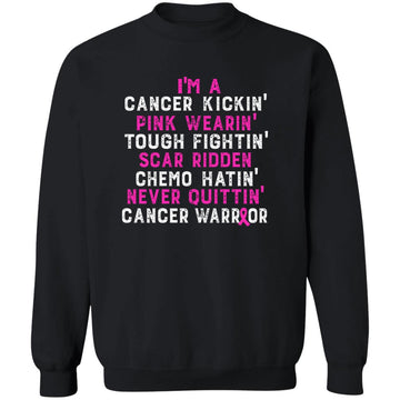 I’m A Cancer Kickin Pink Wearin Tough Fightin Shirt