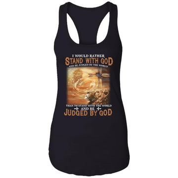 Lion I Would Rather Stand With God And Be Judged By The World Shirt Ladies Ideal Racerback Tank