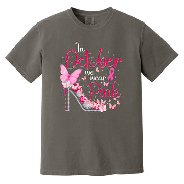 In October We Wear Pink Breast Cancer Awareness Ribbon Girly Shirt Comfort Colors Heavyweight T-Shirt