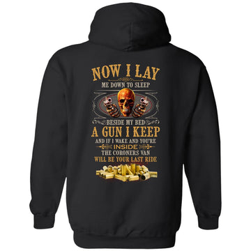 Now I Lay Me Down To Sleep Beside My Bed A Gun Quotes Shirt Print On The Back