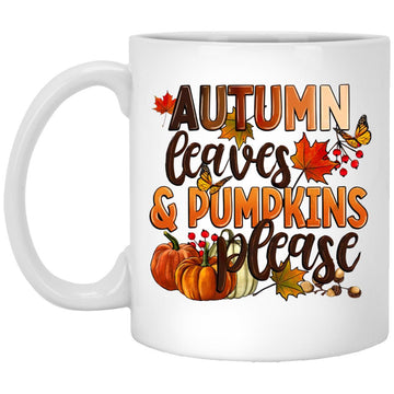 Autumn Leaves And Pumpkins Please Halloween Mug, Fall Coffee Mug, Thanksgiving Gift Cup