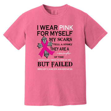 I Wear Pink for Myself My Scars Tell a Story Breast Cancer Shirt