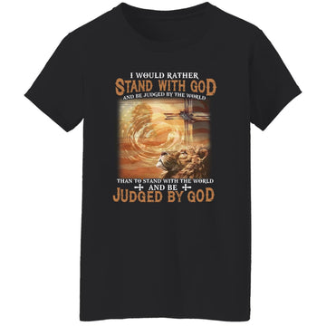 Lion I Would Rather Stand With God And Be Judged By The World Shirt Women's T-Shirt