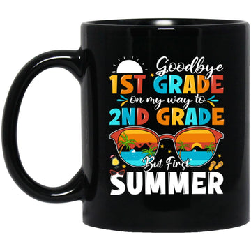 Goodbye 1st Grade Graduation To 2nd Grade Hello Summer Kids Gift Mug