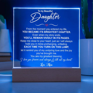 To My Beautiful Daughter - I Will Love You Forever And Always Square Acrylic Plaque - Daughter Gift From Mom