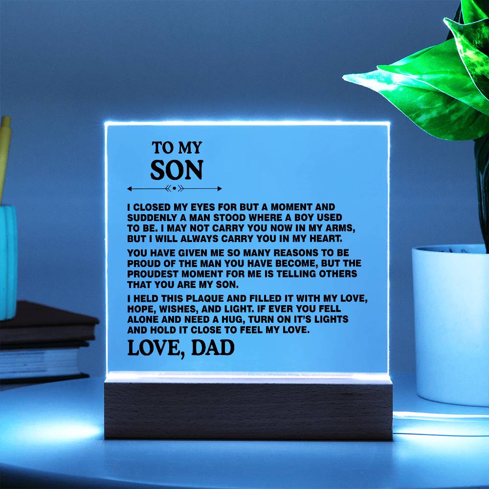 Son Gift From Dad - To My Son I Closed My Eyes for But a Moment Desk Decor Son Square Acrylic Plaque Sign With Wood Stand Home Office Table Desk Sign Keepsake