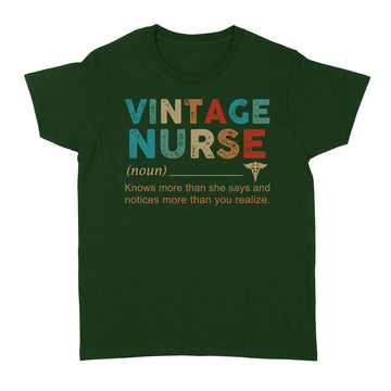 Vintage Nurse Noun Definition Knows More Than She Says And Notices More Than You Realize Shirt - Standard Women's T-shirt