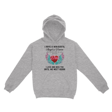 I Have A Wonderful Angel In Heaven Watching Over Me And He's My Dad Shirt - Standard Hoodie