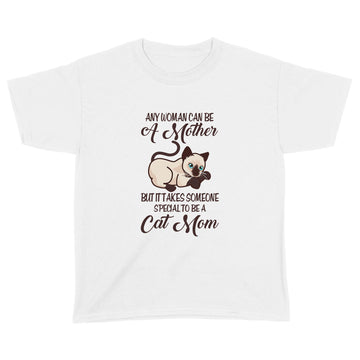 Any Woman Can Be A Mother But It Takes Someone Special To Be A Cat Mom Shirt