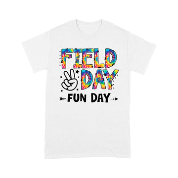 Tie Dye Field Day Fun Day Last Day Of School Teacher Student Shirt - Standard T-Shirt