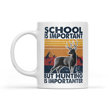 School Is Important But Hunting Is Importanter Vintage Gifts Mug - White Mug