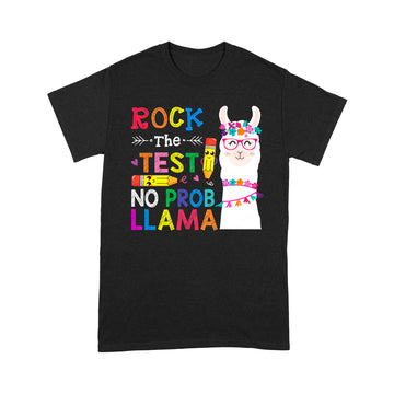 Testing Day Rock The Test Teaching No Prob Llama Teacher Shirt - Standard T-Shirt