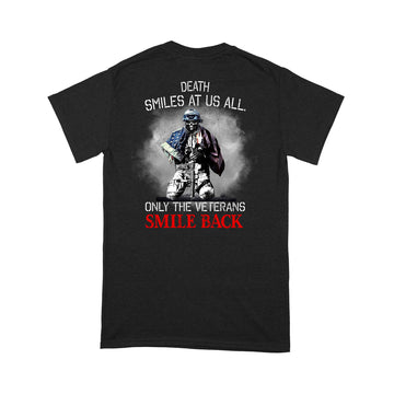 Death Smiles At US All Only The Veterans Smile Back American Flag Shirt Veteran Print On Back T-Shirt - Standard T-shirt