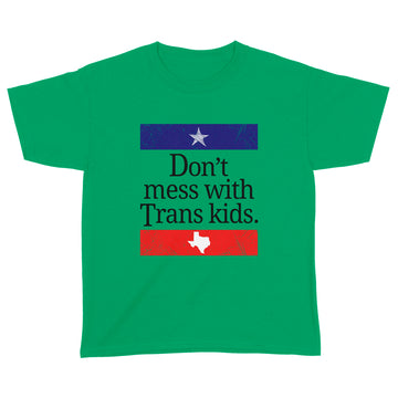 Don't Mess With Trans Kids Texas Protect Trans Kid Vintage Shirt