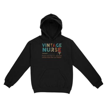 Vintage Nurse Noun Definition Knows More Than She Says And Notices More Than You Realize Shirt - Standard Hoodie