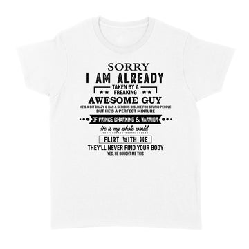 Sorry I'm Already Taken By A Freaking Awesome Guy Gift for Girlfriend and Boyfriend Shirt - Standard Women's T-shirt
