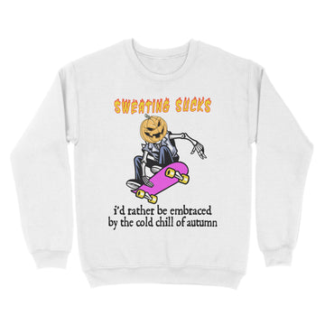 Sweating Sucks Skeleton Pumpkin Head Halloween Funny Shirt - Standard Crew Neck Sweatshirt