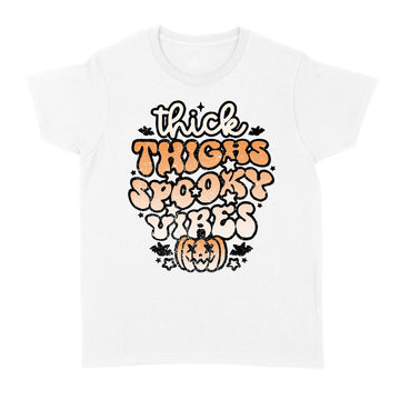 Funny Thick Thighs And Spooky Vibes Halloween Shirt For Women T-Shirt - Standard Women's T-shirt