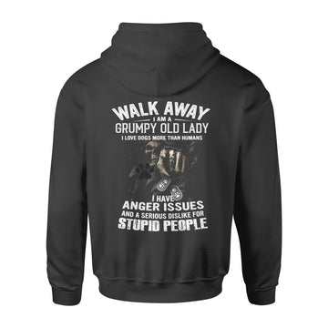 Skull Walk Away I Am A Grumpy Old Lady I Love Dogs More Than Humans I Have Anger Issues And A Serious Dislike For Stupid People Shirt - Standard Hoodie