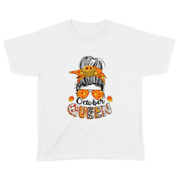 October Queen Halloween Messy Bun October Birthday Shirt