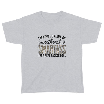 I'm kind Of A Mix Of Sweetheart & Smartass I'm A Real Package Deal Shirt Funny Quotes - Standard Youth T-shirt