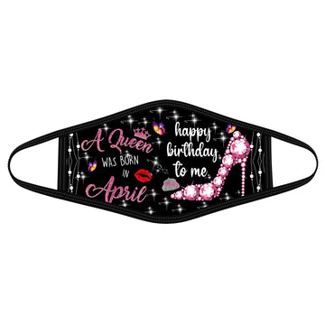 A Queen Was Born In April Happy Birthday To Me Gifts Face mask - Polyblend Face Mask