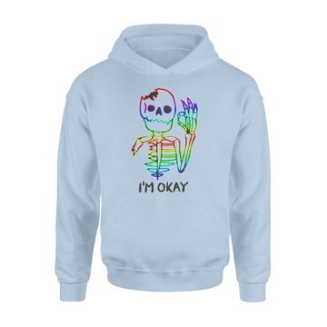 Skeleton I'm Okay Funny Shirt LGBT Skull T-Shirt - Standard Hoodie