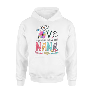 I Love Being Called Nana Daisy Flower Shirt Funny Mother's Day Gifts - Standard Hoodie