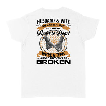 Husband And Wife Always Heart To Heart We're A Team A bond That Can't Be Broken shirt - Standard Women's T-shirt