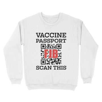 Vaccine Passport FJB Scan This Shirt