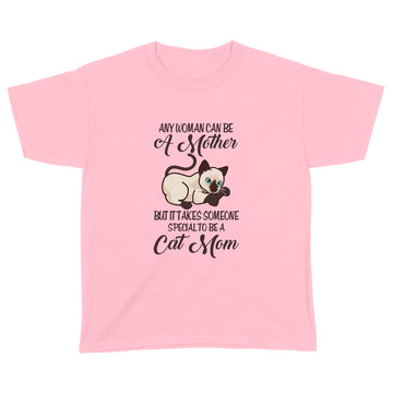 Any Woman Can Be A Mother But It Takes Someone Special To Be A Cat Mom Shirt