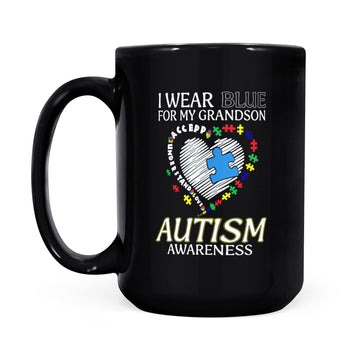 I Wear Blue For My Grandson Autism Awareness Accept Understand Love Mug - Black Mug