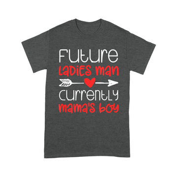 Valentine's Day Tshirt Boy Cute Ladies Man Mama's Tshirt T-Shirt - Standard T-shirt