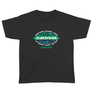 Another School Year Survivor The Longest School Year Ever #sped2021 Shirt Gift For Teacher, Education T-Shirt - Standard Youth T-shirt