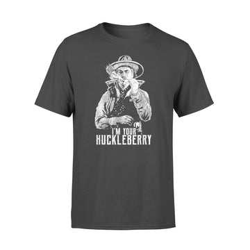 I'm your huckleberry say when Shirt - Premium T-shirt