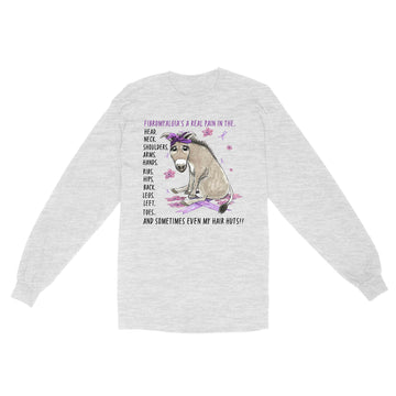 Funny Donkey Fibromyalgia’s A Real Pain In The Body And Sometimes Even My Hair Hurts T-Shirt - Standard Long Sleeve