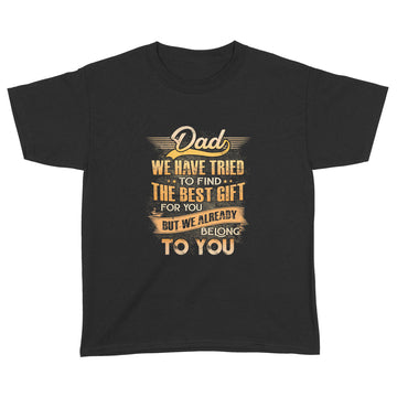 Funny Fathers Day Shirt Dad From Daughter Son Wife For Daddy T-Shirt