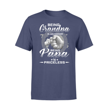 Being Grandpa Is An Honor Being Papa Is Priceless Funny T-Shirt - Premium T-shirt