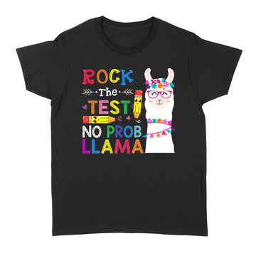 Testing Day Rock The Test Teaching No Prob Llama Teacher Shirt - Standard Women's T-shirt