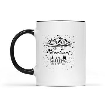 Mountains Are Calling And I Must Go Mug - Funny Mugs Gifts Ideas for Women, Men Outdoors Camping Enamel Mug - Accent Mug