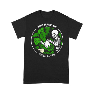 Skeleton You Make Me Feel Alive Funny Shirt - Standard T-shirt