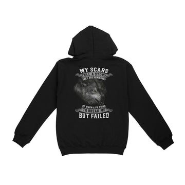 My Scars Tell A Story They Are Reminders Of When Life Tried To Break Me But Failed Shirt - Standard Hoodie