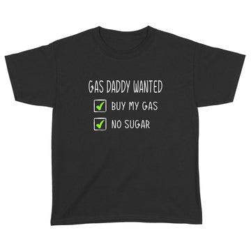 Gas Daddy Wanted Funny Gas Price Shirt