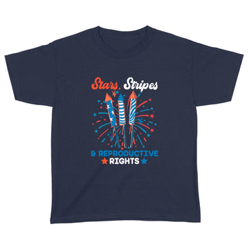 Stars Stripes And Reproductive Rights Patriotic 4th Of July T-Shirt - Standard Youth T-shirt