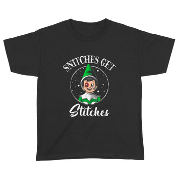 Snitches Get Stitches Funny Christmas T-Shirt